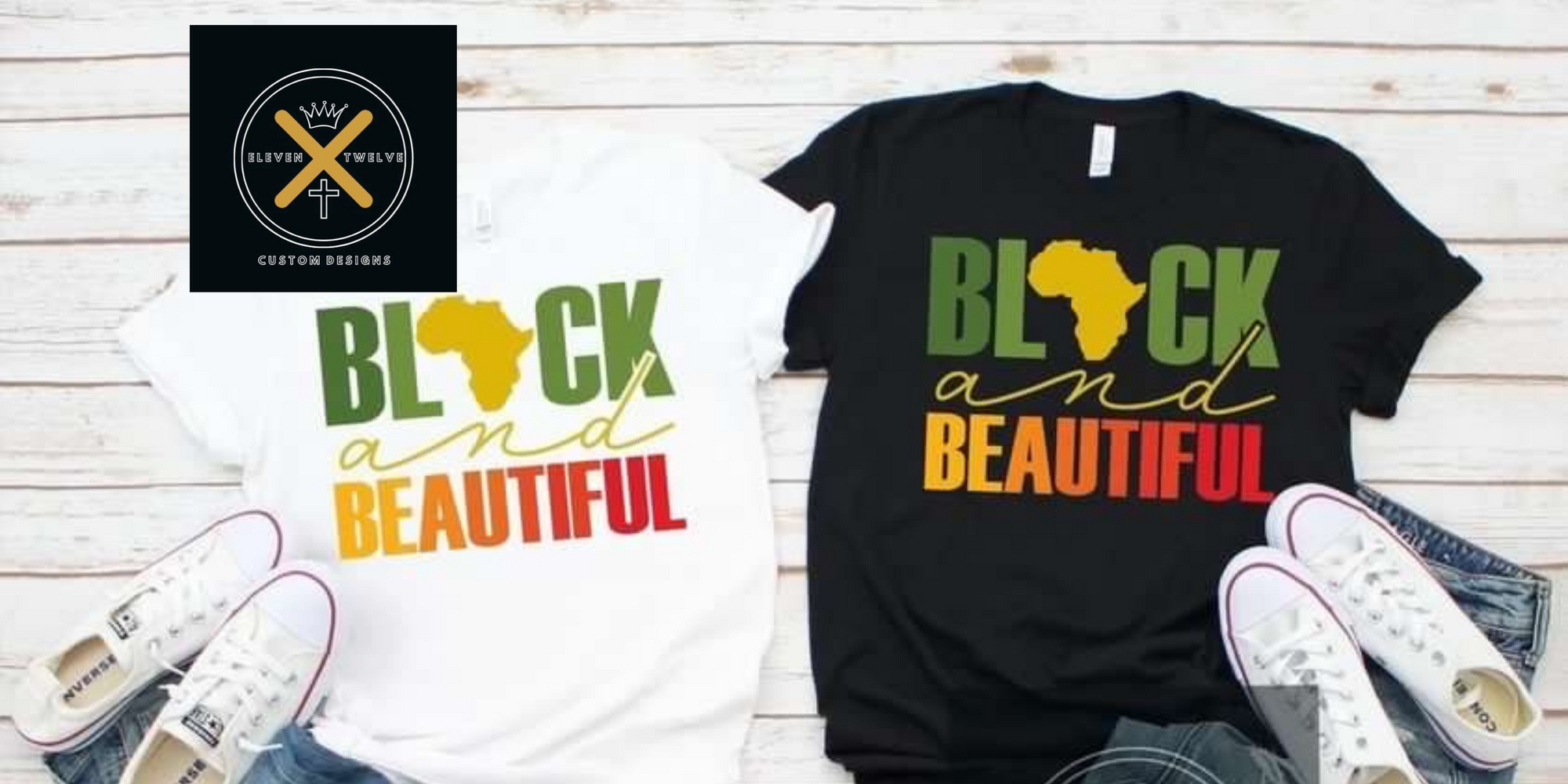 A white shirt and black shirt with Black and Beautiful on the front