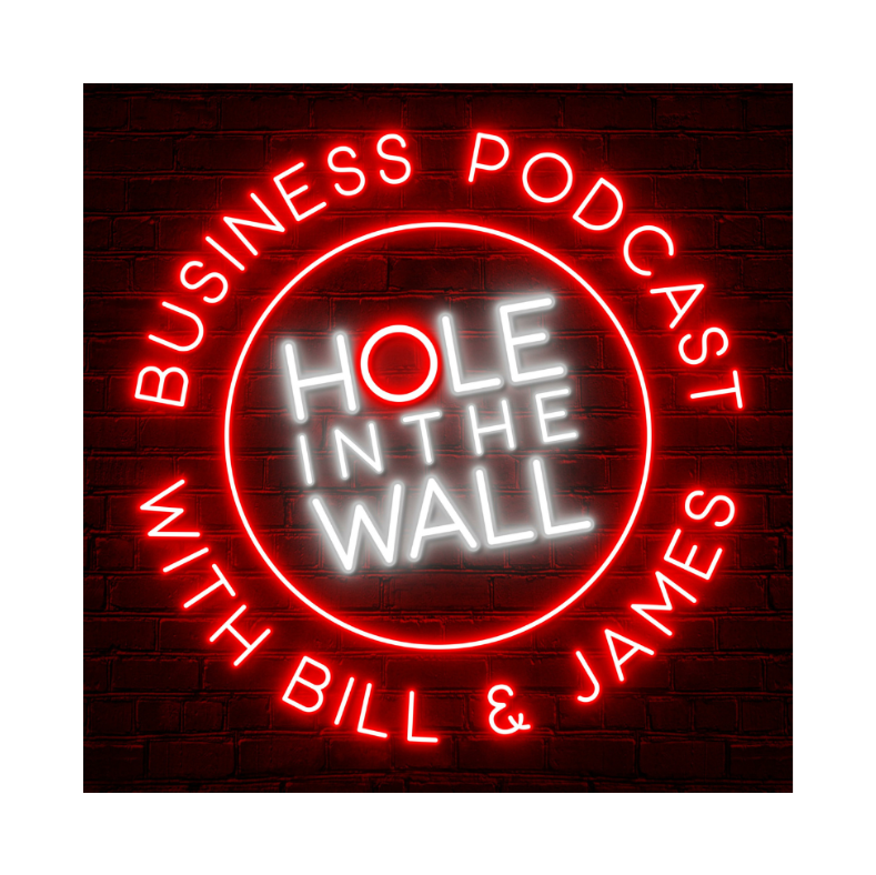 Neon sign for 'Hole in the Wall' business podcast with Bill & James on a brick wall background
